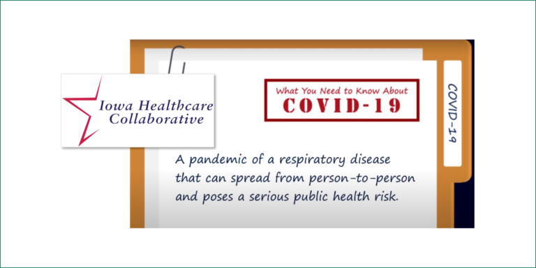 Iowa Healthcare Collaborative (IHC) Creates Information Video on COVID-19