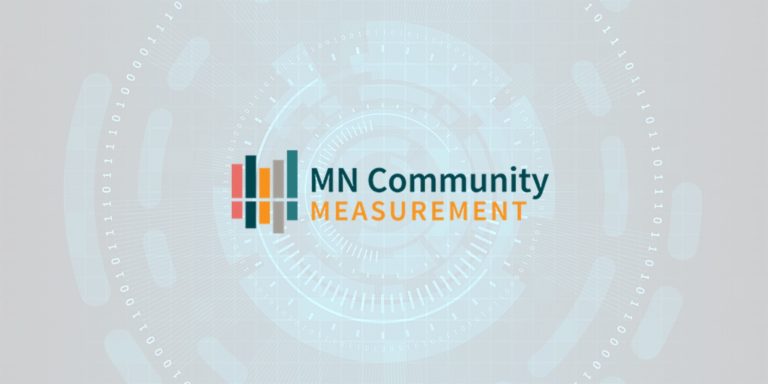 MN Community Measurement (MNCM) Continues to Implement PIPE – New Data Collection Platform