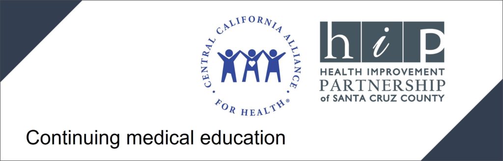 Health Improvement Partnership (HIP) of Santa Cruz County Holds Webinar on Racism in Healthcare as Part of Their Continuing Medical Education Program